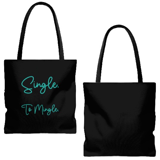 Busy Single Independent Mingle Relationship Tote Bags (AOP)