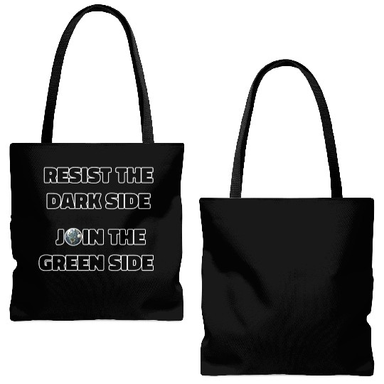 Resist The Dark Side Join The Green Side Tote Bags (AOP)