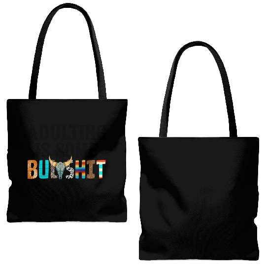 Adulting Is Some Bullsht Funny Tote Bags (AOP)