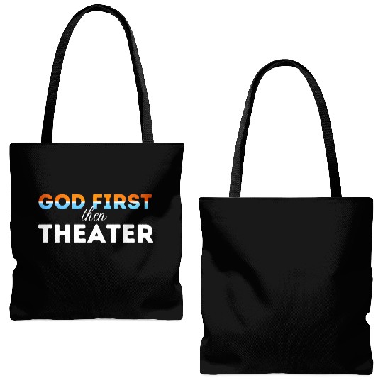 God First then theater Tote Bags (AOP)