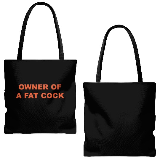 OWNER OF A FAT COCK Tote Bags (AOP)