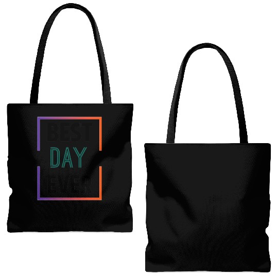 Best day ever Tote Bags (AOP)