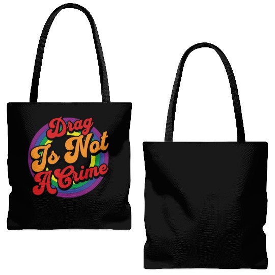 Drag Is Not A Crime Pride Ally Tote Bags (AOP)