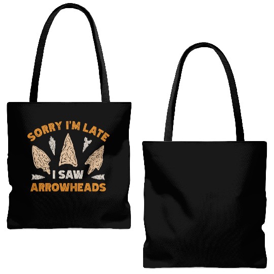 Sorry I'm Late I Saw An Arrowhead Hunting Tote Bags (AOP)