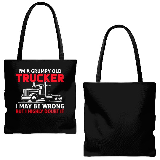 I m a Grumpy Old Trucker I May Tote Bags (AOP)