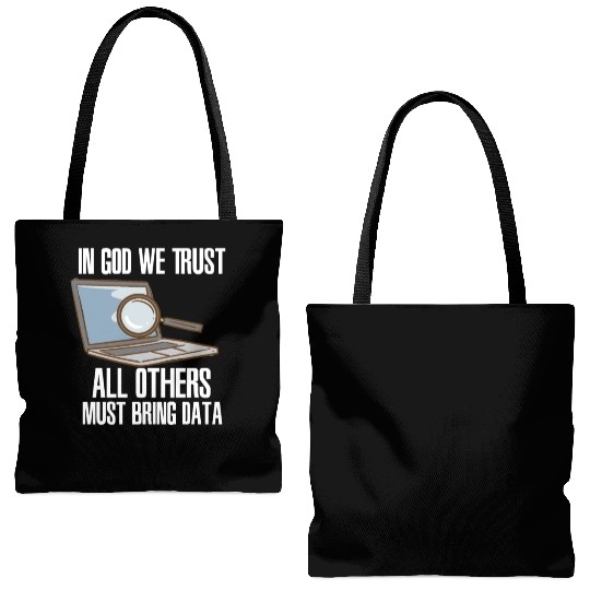 In God We Trust All Others Must Bring Data Tote Bags (AOP)