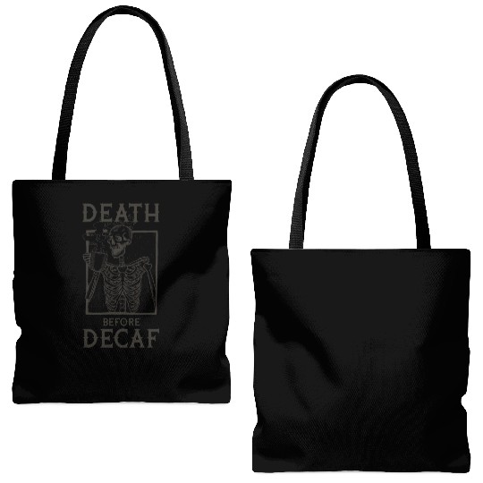 Death Before Decaf Tote Bags (AOP)
