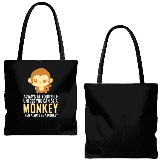 Always Be Yourself Unless You Can Be A Monkey Monk Tote Bags (AOP)