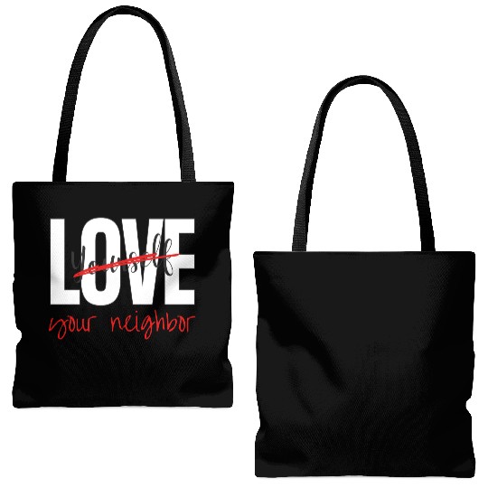 Love Your Neighbor Tote Bags (AOP)