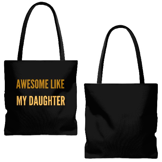 Girl Dad Tote Bags (AOP), Awesome like my Daughter Tote Bags (AOP), 0