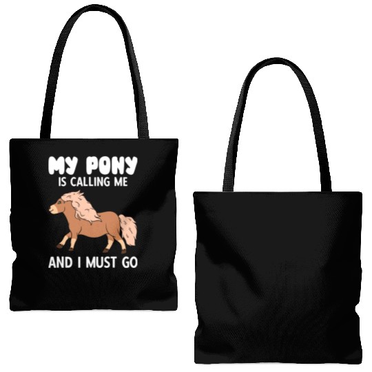 My Pony Is Calling Me And I Must Go Tote Bags (AOP)