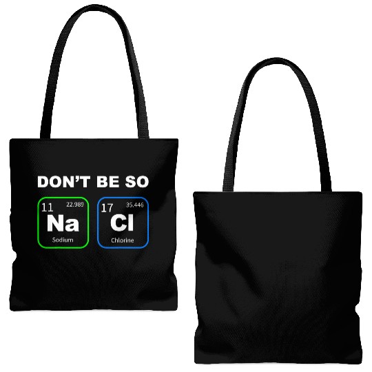 Funny Humorous Science Geek Nerd Chemist Teacher Tote Bags (AOP)