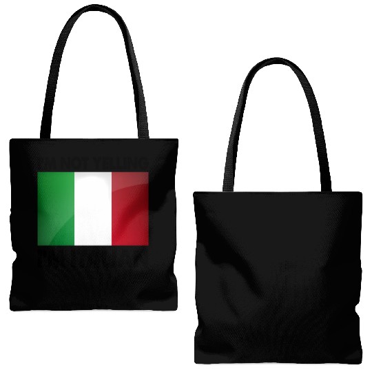 I'M Not Yelling I'M Italian Tote Bags (AOP)