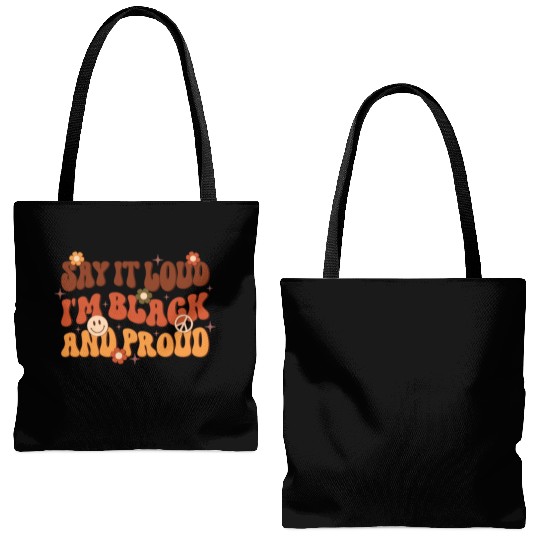 Say It Loud I'm Black And Proud, Independence Day Tote Bags (AOP)
