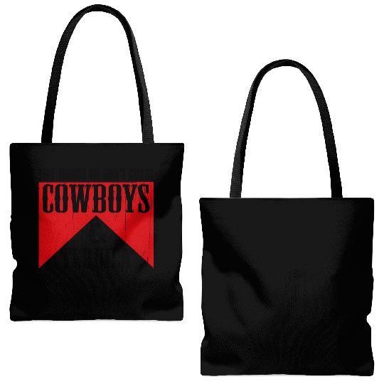 Two Things We Don'T Chase Cowboys And Tequila Rode Tote Bags (AOP)