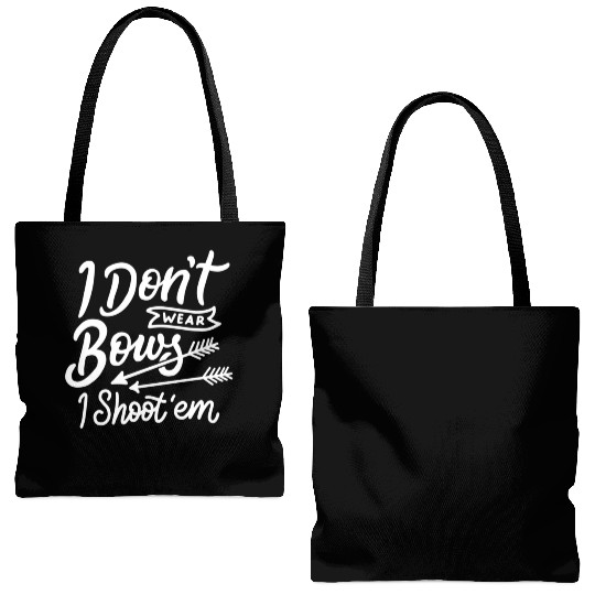 I Don'T Wear Bows I Shoot Them Archery Tote Bags (AOP)