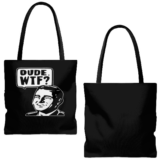 Dude WTF ©WhiteTigerLLC.Com LIKE US ON FACEBOOK Tote Bags (AOP)