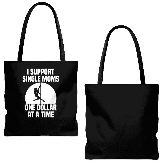 I Support Single Moms One Dollar At A Time Apparel Tote Bags (AOP)