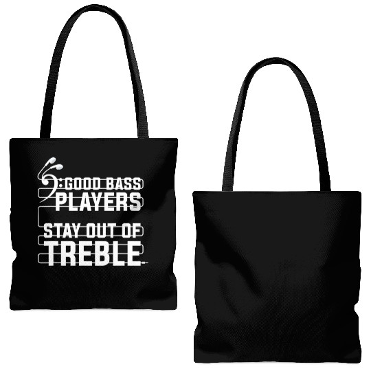 Good Bass Playerstay Out Of Treble Bass Guitar Tote Bags (AOP)