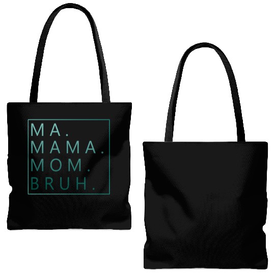 Ma Mama Mom Bruh Green Quote Tote Bags (AOP)