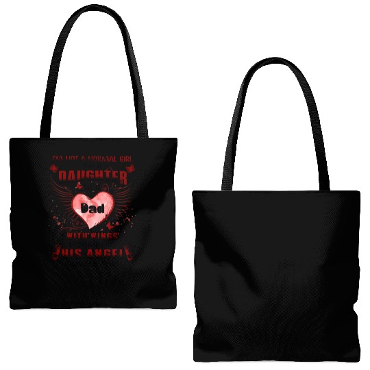 I'M Not A Normal I Am A Daughter To A Dad With Tote Bags (AOP)