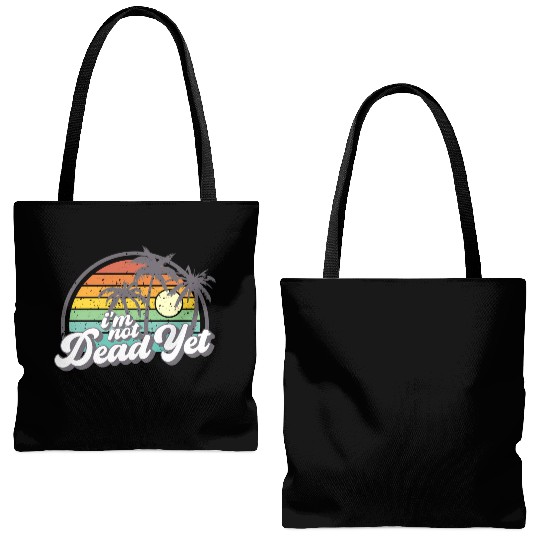 I'M Not Dead Yet Tote Bags (AOP)