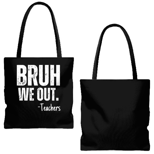 Cute End Of School Year Teacher Summer Bruh We Out Tote Bags (AOP)