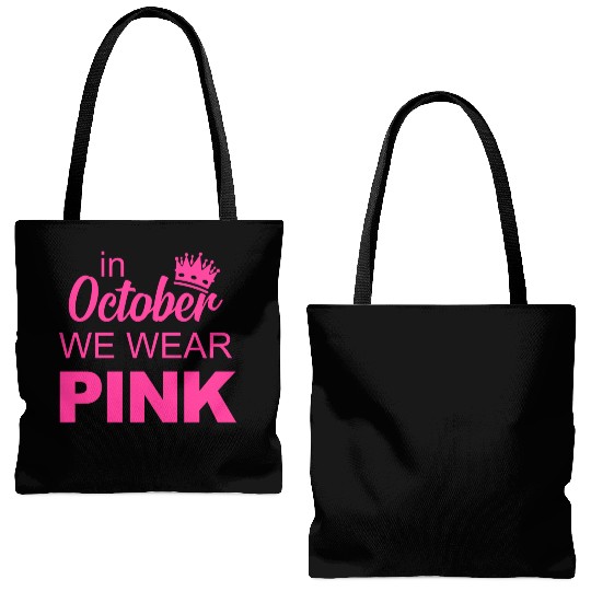 In October We Wear Pink Breast Cancer Awareness Tote Bags (AOP)