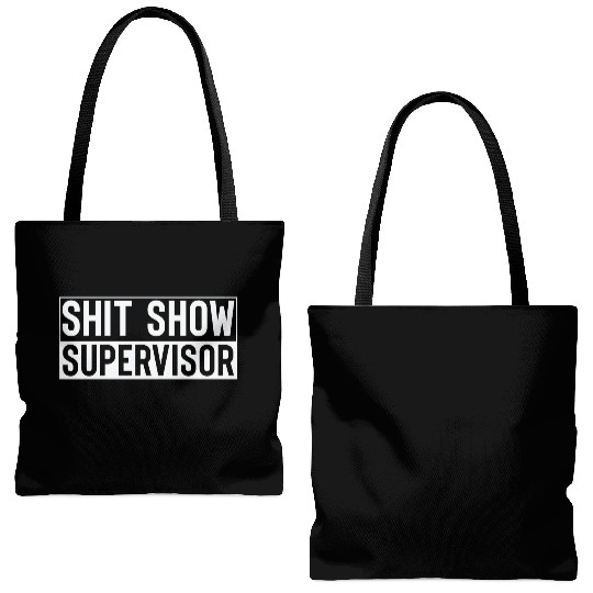 Shit Show Supervisor Tote Bags (AOP)