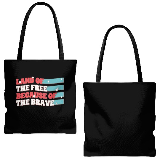 Land Of The Free Because Of The Brave Tote Bags (AOP)