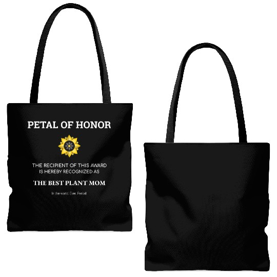 Plant Mom Petal Of Honor Funny Plant Lover Tote Bags (AOP)