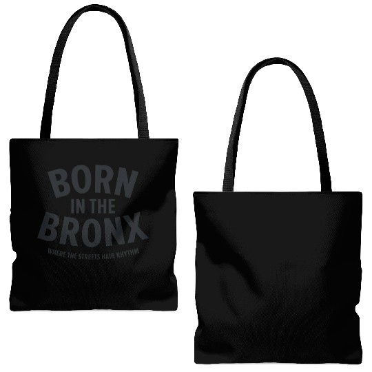 Born in the Bronx Where the Streets Ha Tote Bags (AOP)