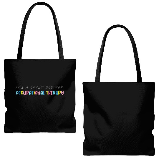 It s A Great Day For Occupational Therapy Tote Bags (AOP)