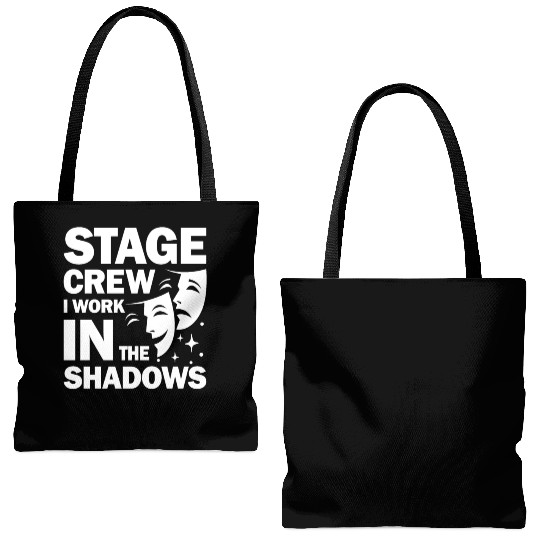 Stage Crew I Work In The Shadows for a Actor Tote Bags (AOP)