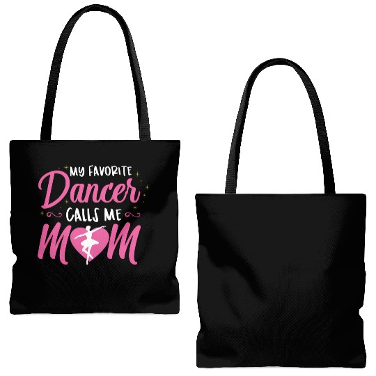 My Favorite Dancer Calls Me Mom Ballet Mom Tote Bags (AOP)