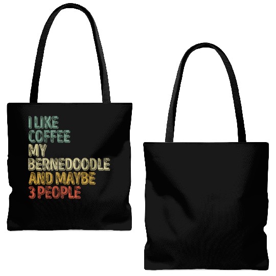 I Like Coffee My Bernedoodle And Maybe 3 People Tote Bags (AOP)