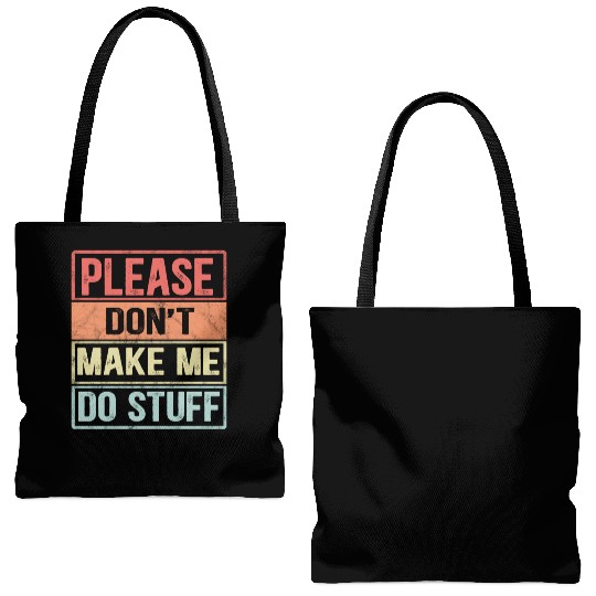 Funny Lazy People Meme Vintage Please Don t Make Tote Bags (AOP)