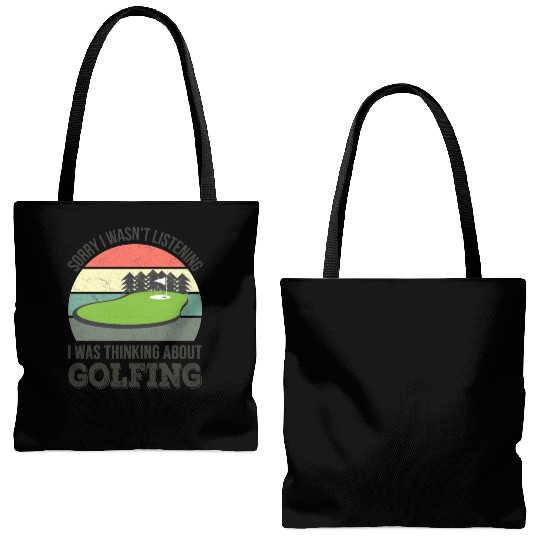 Sorry I wasn't listening, I was thinking Golf Tote Bags (AOP)