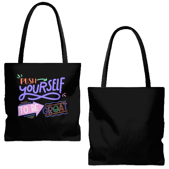 Push Yourself To Be Great Tote Bags (AOP)