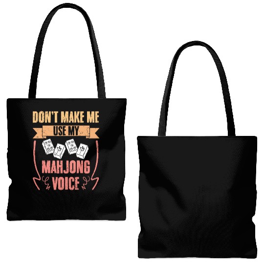 Don't Make Me Use Funny Mahjong Voice A Lucky Tote Bags (AOP)
