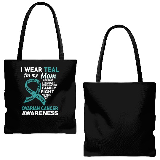 I Wear Teal For My Mom Ovarian Cancer Awareness Tote Bags (AOP)