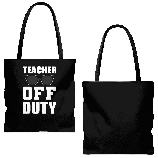 Teacher Off Duty School Teacher Or Student Gift Tote Bags (AOP)