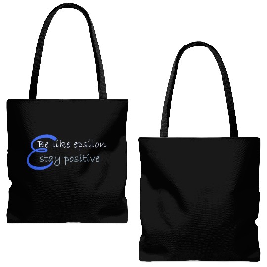 Like Epsilon Stay Positive Funny Math And Calculus Tote Bags (AOP)