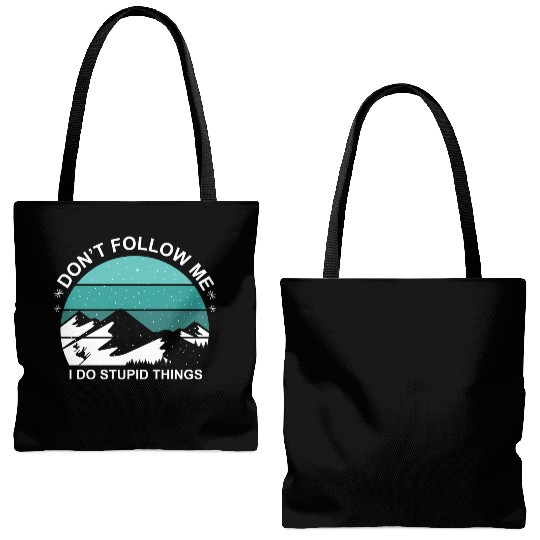 Do Not Follow Me I Do Stupid Things Gift Tote Bags (AOP)