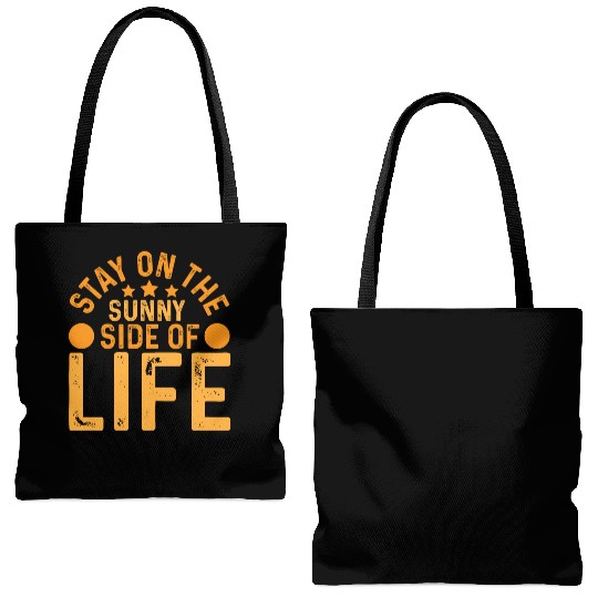 Stay On The Sunny Side Of Life Typography Design Tote Bags (AOP)