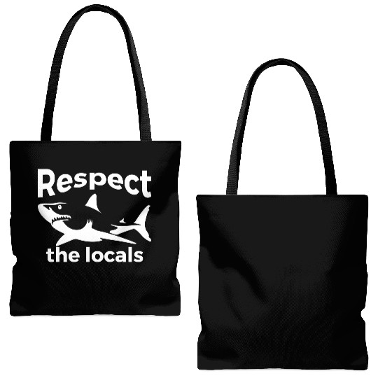 Respect The Locals Nature Joke Tote Bags (AOP)