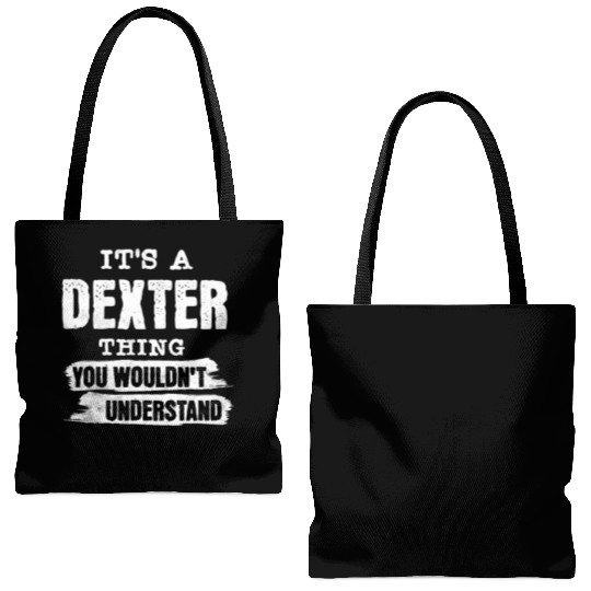 It's A Dexter Thing You Wouldn't Understand, First Tote Bags (AOP)