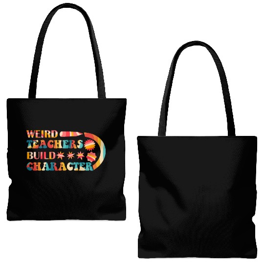 Weird Teachers Build Character Tote Bags (AOP)