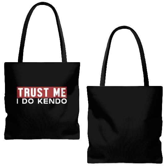 Trust Me I Do Kendo Kenjusu Kata Japanese Samurai Tote Bags (AOP)