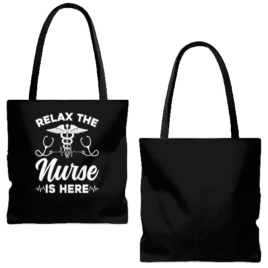 Relax The Nurse Is Here - Registered Nurse Hospita Tote Bags (AOP)